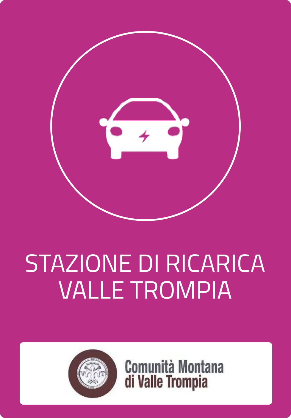 Stazione di ricarica VALLE TROMPIA