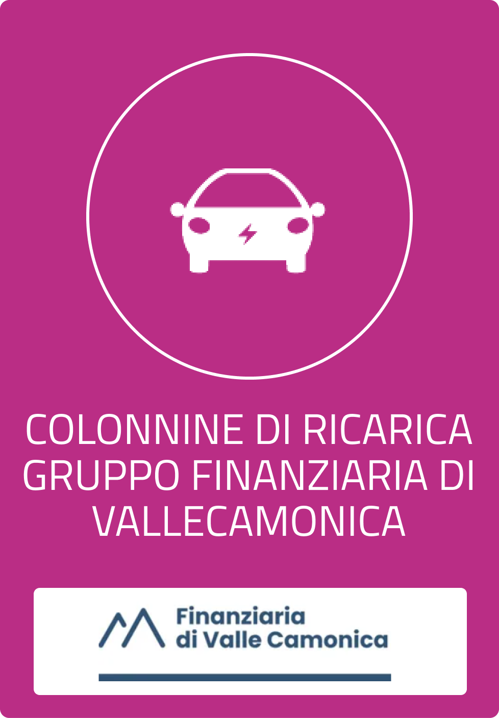 Colonnine di ricarica gruppo Finanziaria di Vallecamonica