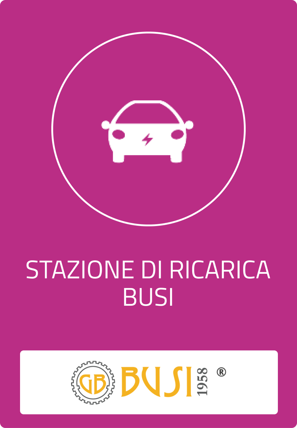 Stazione di Ricarica Busi