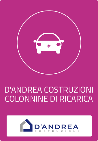 D'ANDREA COSTRUZIONI COLONNINE DI RICARICA