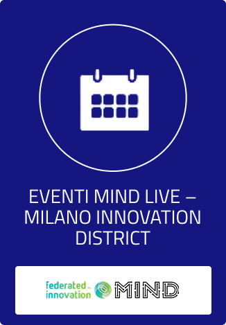 Eventi MIND Live – Milano Innovation District