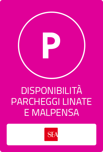 Disponibilità parcheggi Aeroporti di Linate e Malpensa